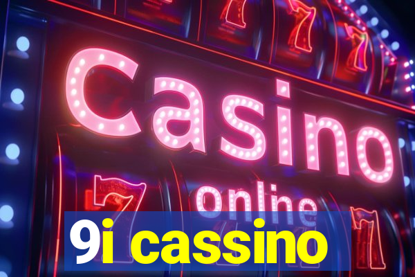 9i cassino